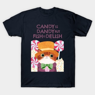 Candy is Dandy T-Shirt